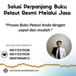 Solusi Perpanjang Buku Pelaut Resmi Melalui Jasa