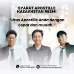 Syarat Apostille Kazakhstan Resmi