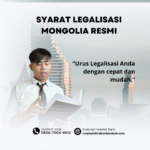 Syarat Legalisasi Mongolia Resmi