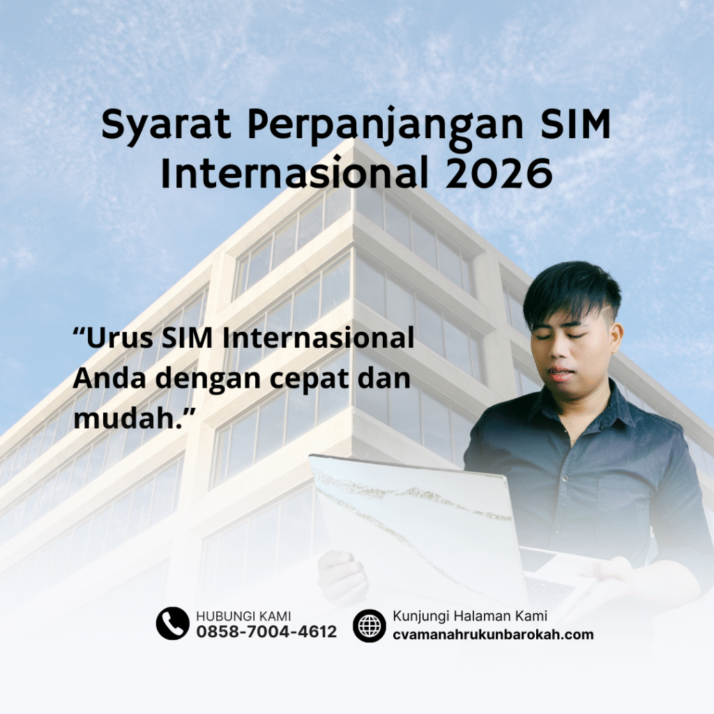 Syarat Perpanjangan SIM Internasional