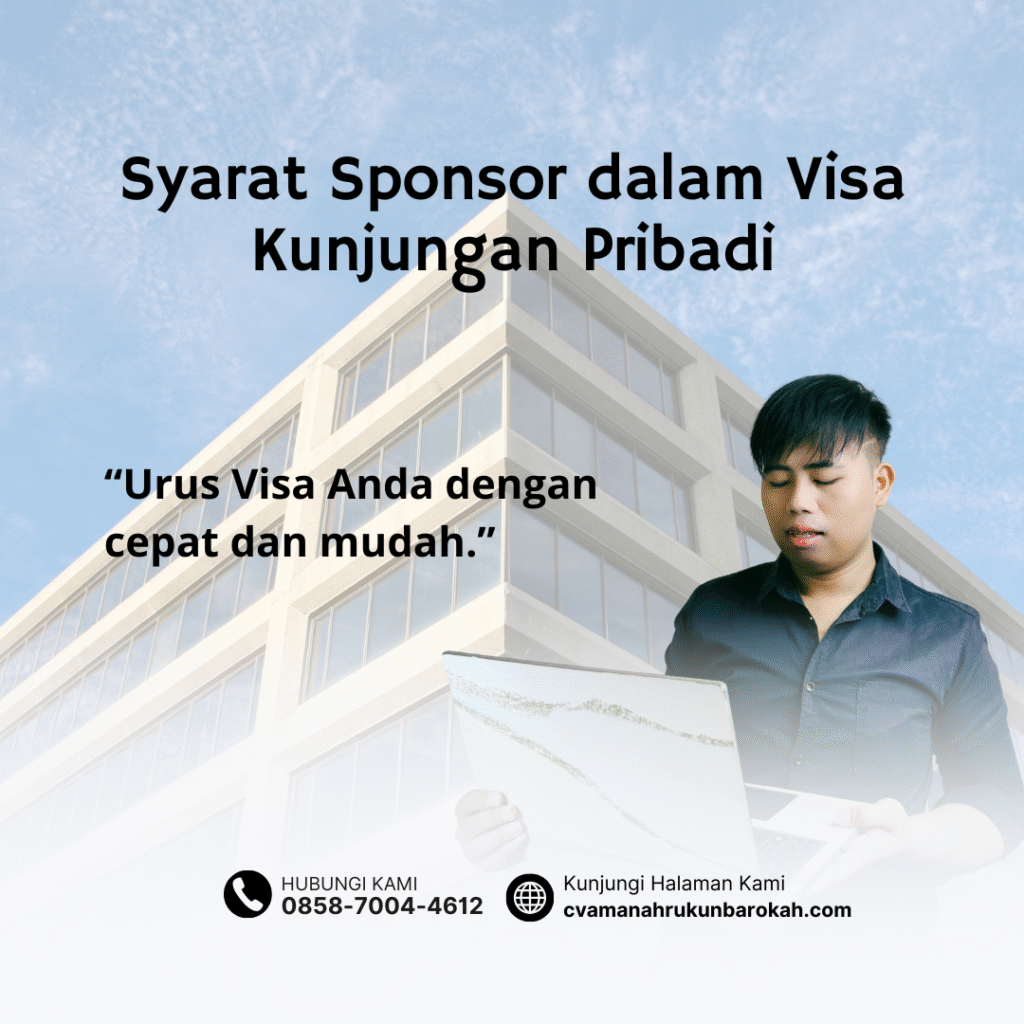 Syarat Sponsor dalam Visa Kunjungan Pribadi