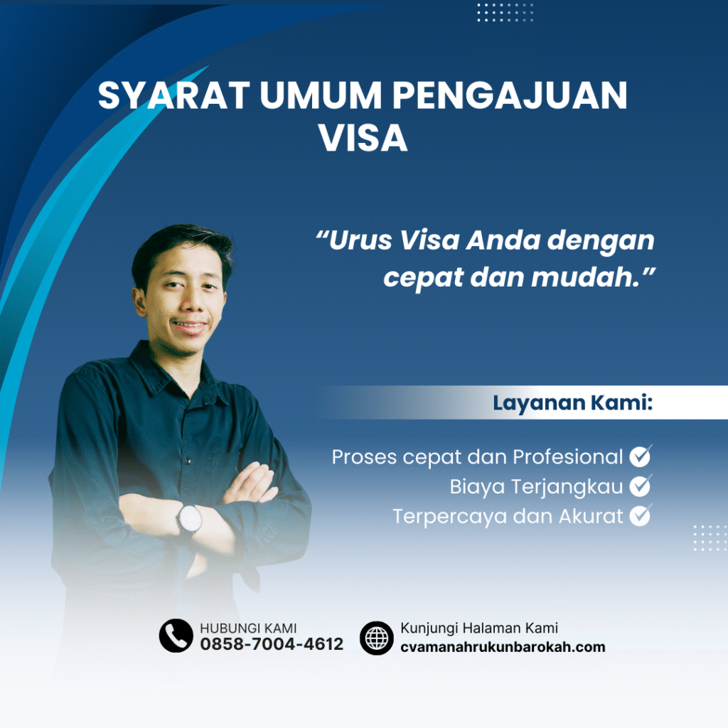 Syarat Umum Pengajuan Visa