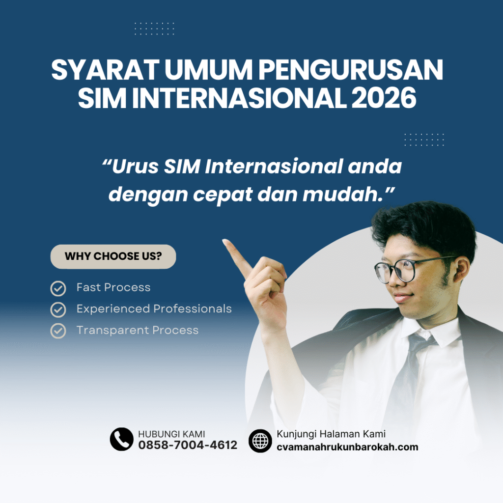 Syarat Umum Pengurusan SIM Internasional 2026 Syarat Umum Pengurusan SIM Internasional