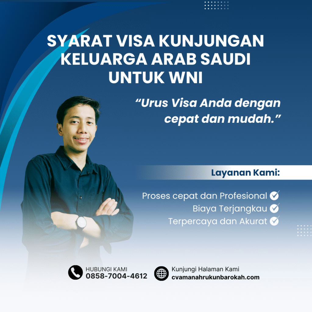 Syarat Visa Kunjungan Keluarga Arab Saudi untuk WNI