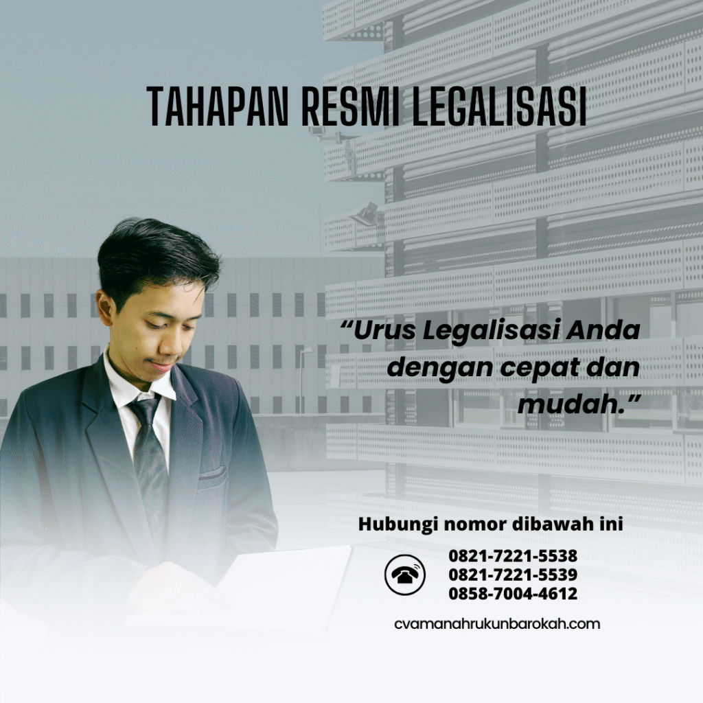 Tahapan Resmi Legalisasi