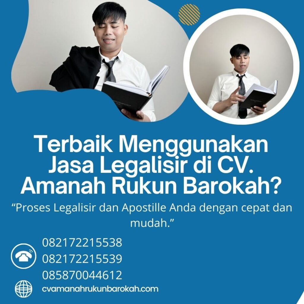 Terbaik Menggunakan Jasa Legalisir di CV. Amanah Rukun Barokah