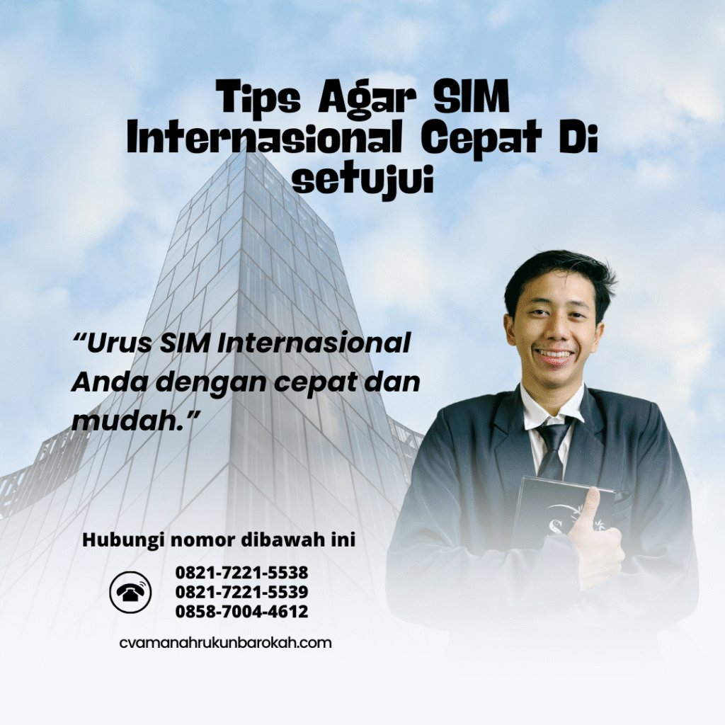 Tips Agar SIM Internasional Cepat Di setujui Tips Agar SIM Internasional Cepat Di setujui