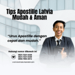Tips Apostille Latvia Mudah & Aman