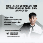 Tips Lolos Verifikasi SIM Internasional 2026 99% Approved