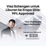 Visa Schengen untuk Liburan ke Eropa 2026 99% Approved