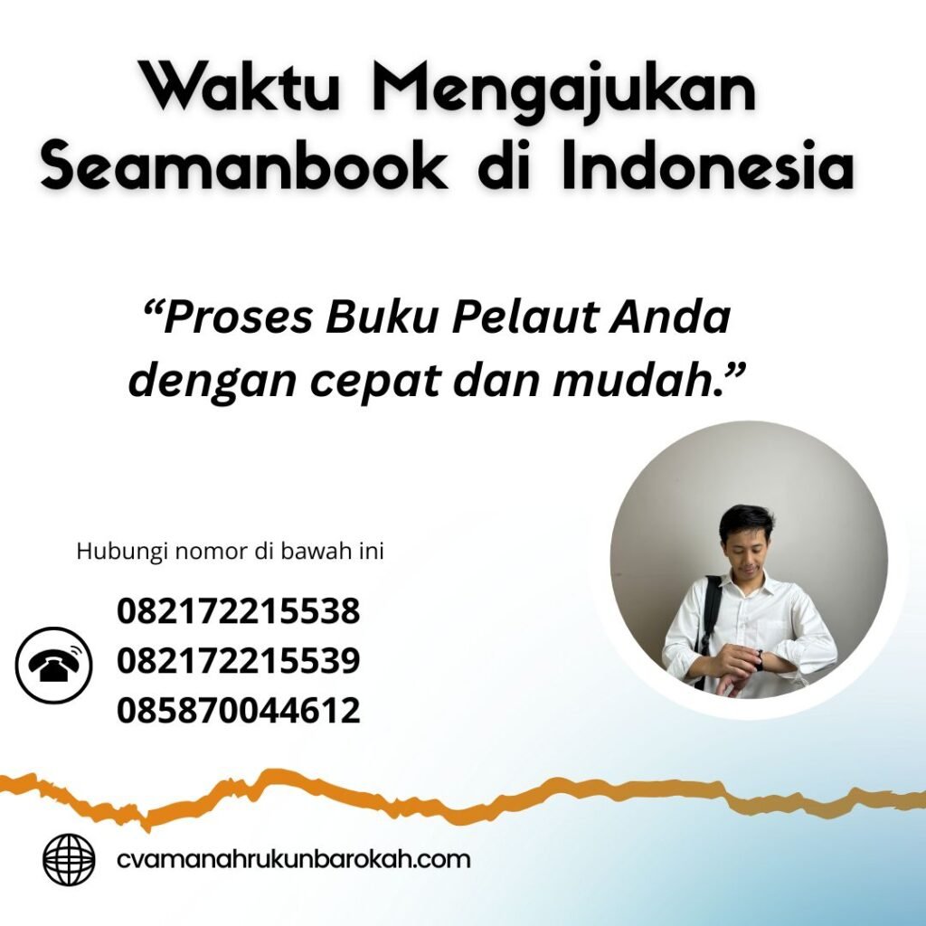 Waktu Mengajukan Seamanbook di Indonesia (1)