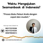 Waktu Mengajukan Seamanbook di Indonesia