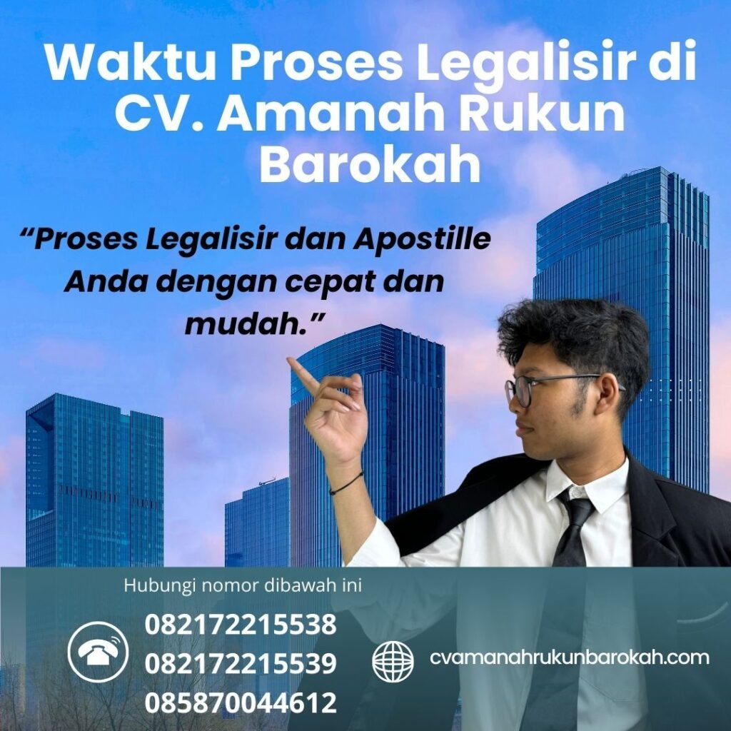 Waktu Proses Legalisir di CV. Amanah Rukun Barokah (1)