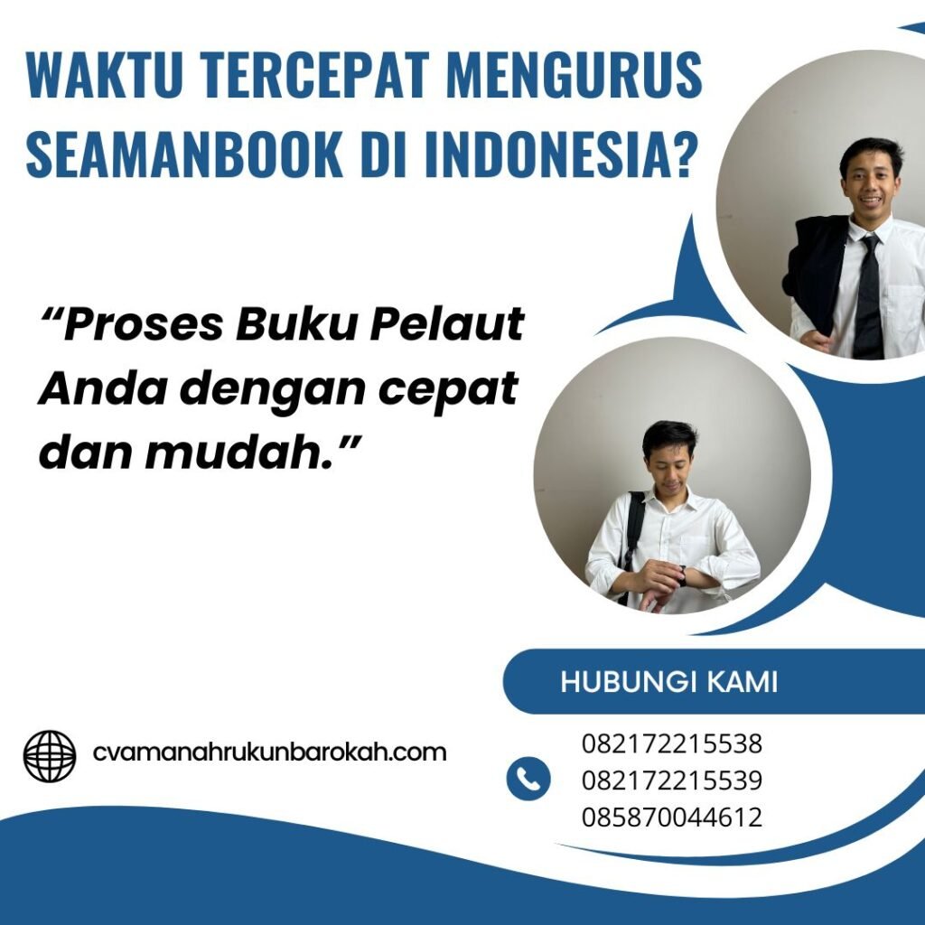 Waktu Tercepat Mengurus Seamanbook di Indonesia (1)