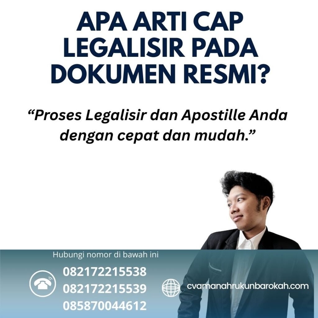 Apa Arti Cap Legalisir pada Dokumen Resmi (1)
