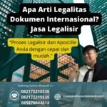 Apa Arti Legalitas Dokumen Internasional Jasa Legalisir