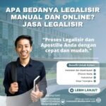 Apa Bedanya Legalisir Manual dan Online Jasa Legalisir