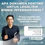 Apa Dokumen Penting untuk Legalisir Bisnis Internasional