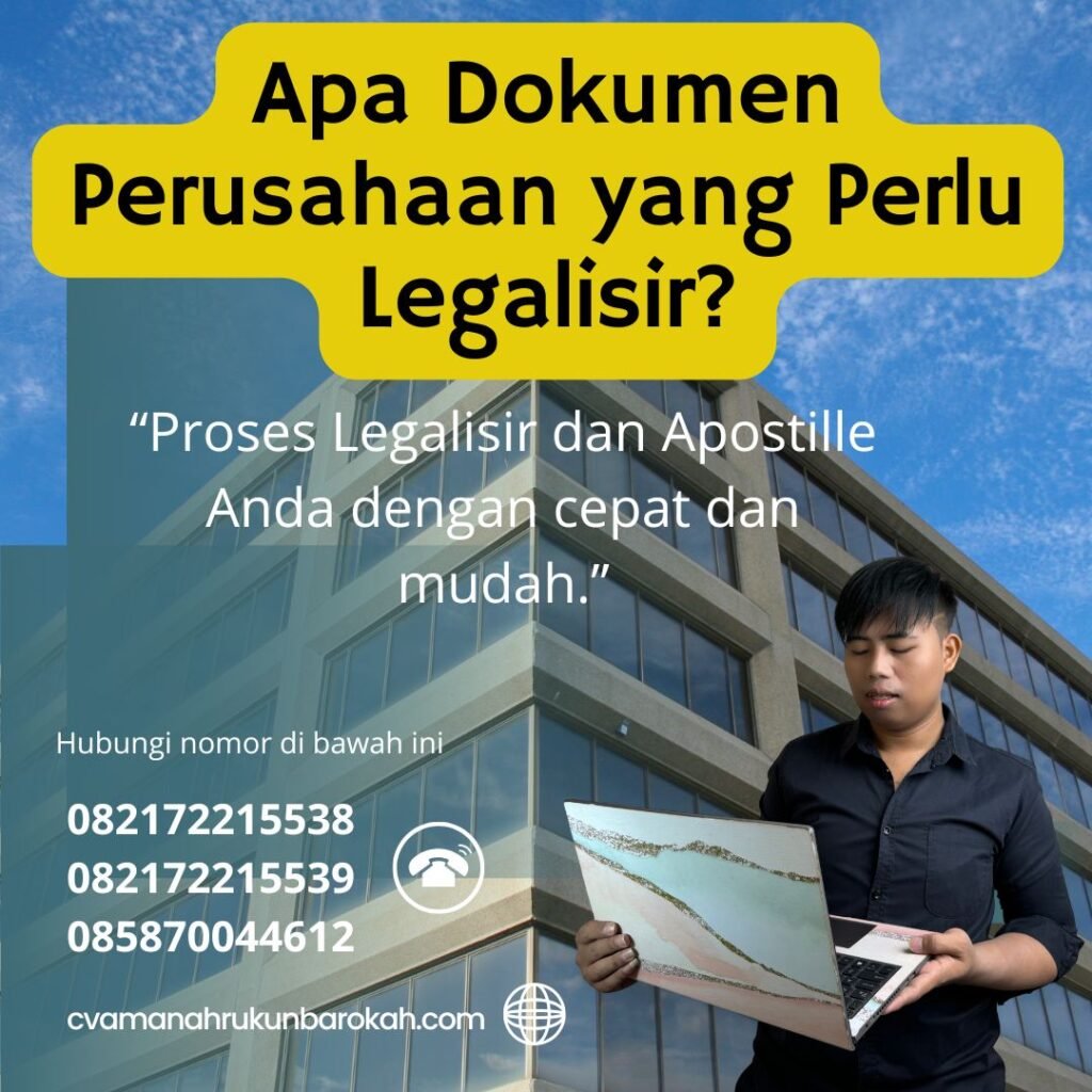 Apa Dokumen Perusahaan yang Perlu Legalisir (1)