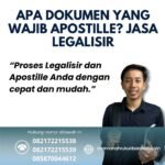 Apa Dokumen yang Wajib Apostille Jasa legalisir
