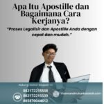Apa Itu Apostille dan Bagaimana Cara Kerjanya