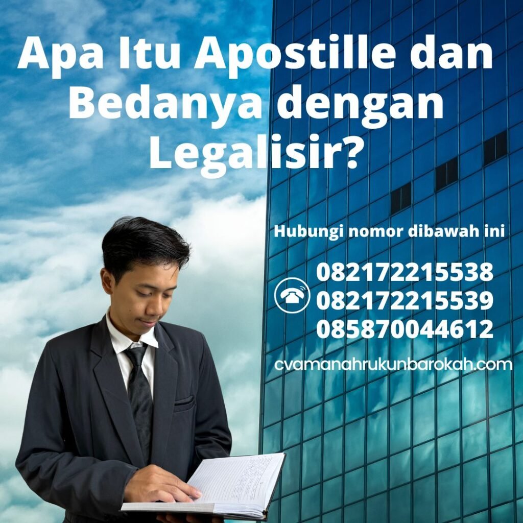 Apa Itu Apostille dan Bedanya dengan Legalisir (1)