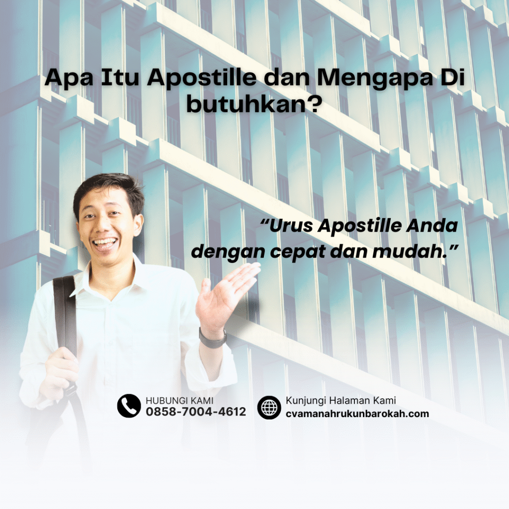 Apa Itu Apostille dan Mengapa Di butuhkan