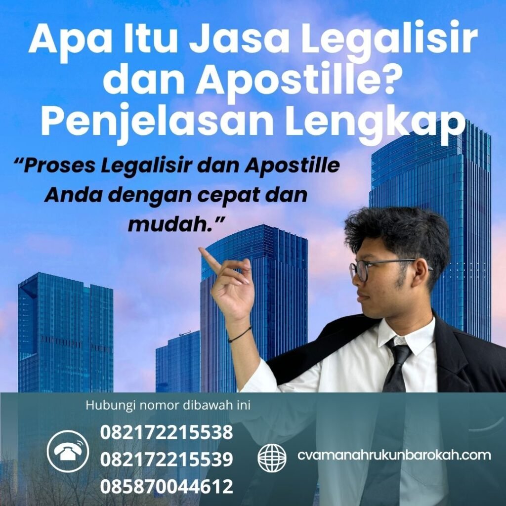 Apa Itu Jasa Legalisir dan Apostille Penjelasan Lengkap (1) Apa Itu Jasa Legalisir dan Apostille Penjelasan Lengkap (1)