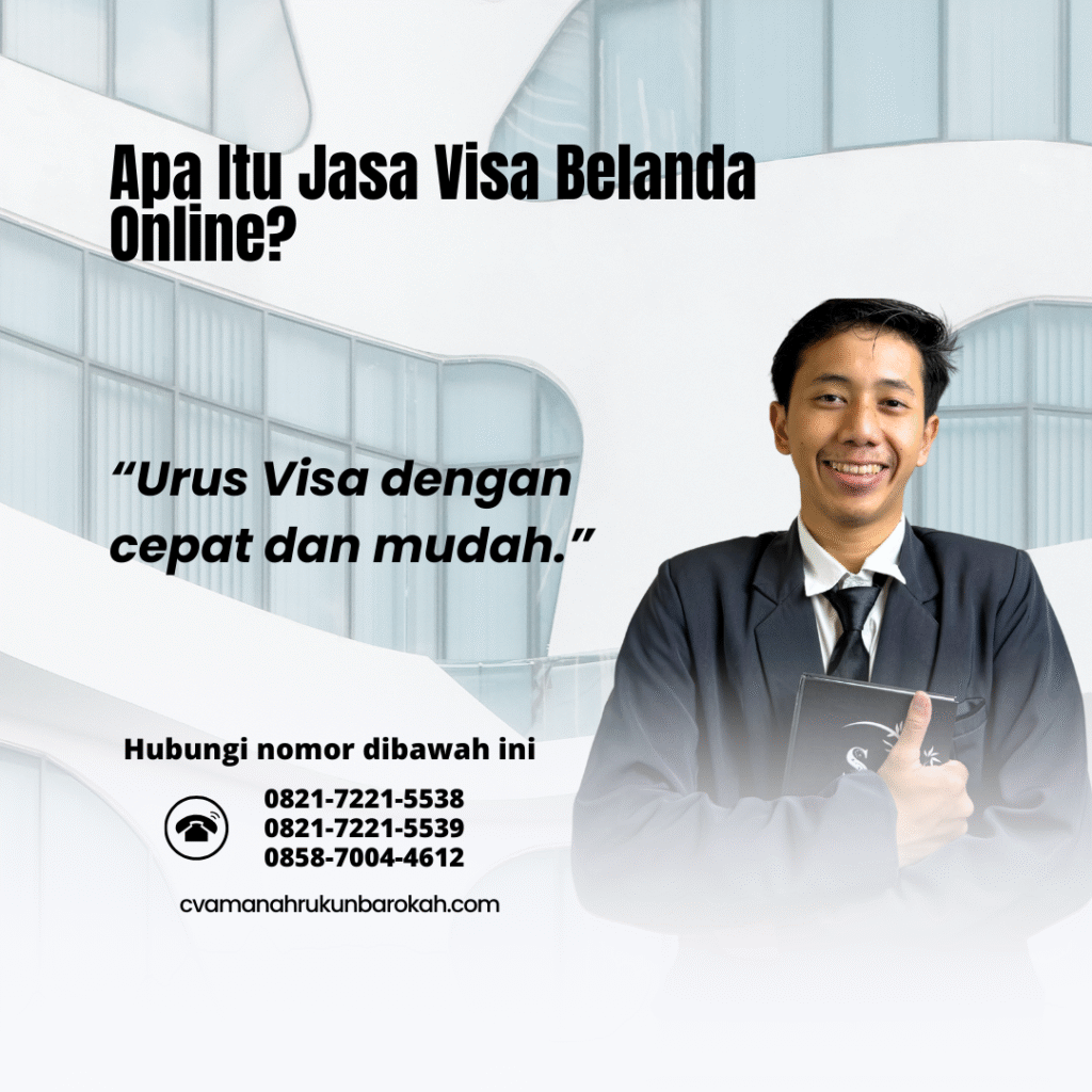 Apa Itu Jasa Visa Belanda Online
