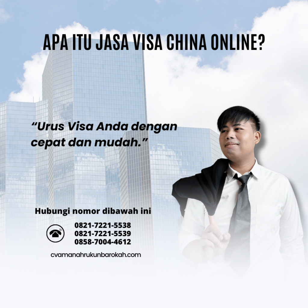 Apa Itu Jasa Visa China Online