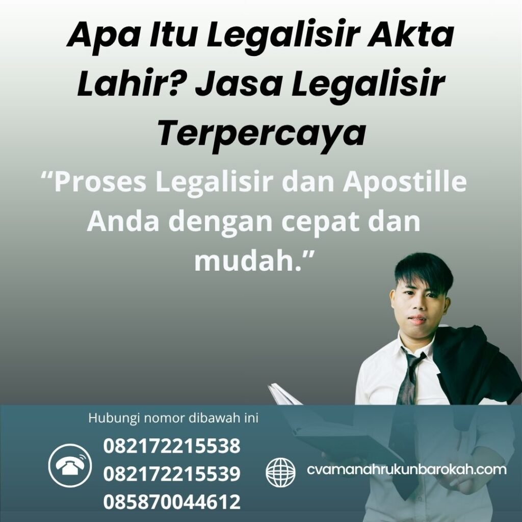 Apa Itu Legalisir Akta Lahir Jasa Legalisir Terpercaya (1)