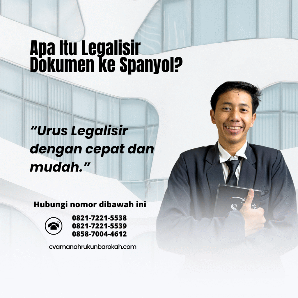 Apa Itu Legalisir Dokumen ke Spanyol (1)