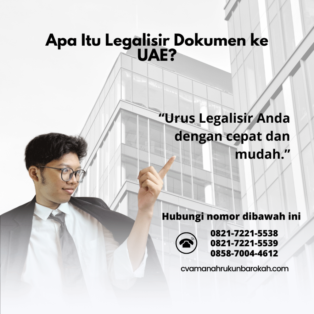 Apa Itu Legalisir Dokumen ke UAE
