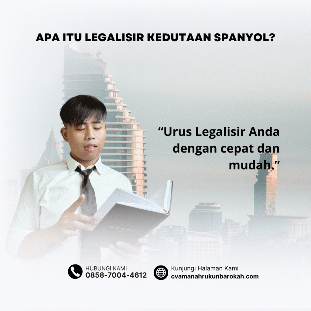Apa Itu Legalisir Kedutaan Spanyol (1)