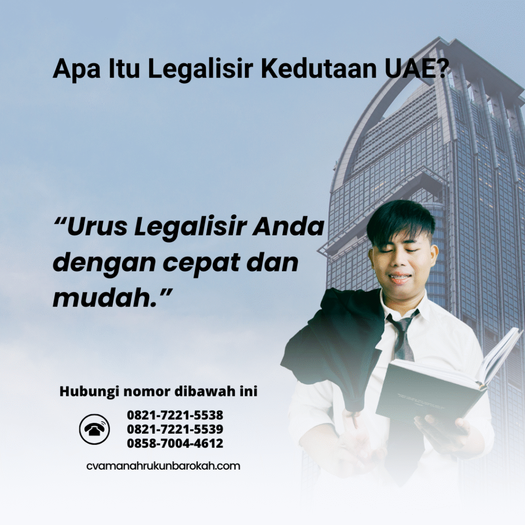 Apa Itu Legalisir Kedutaan UAE