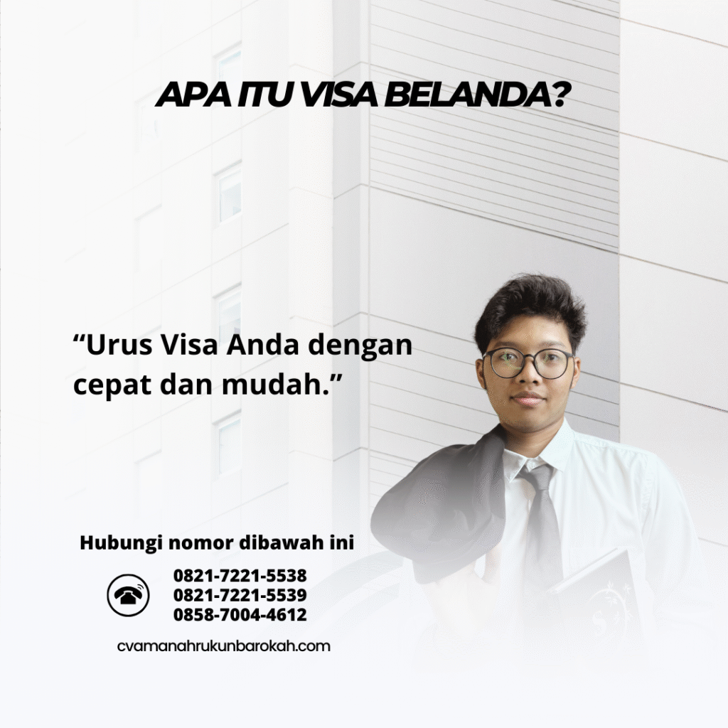 Apa Itu Visa Belanda (2)