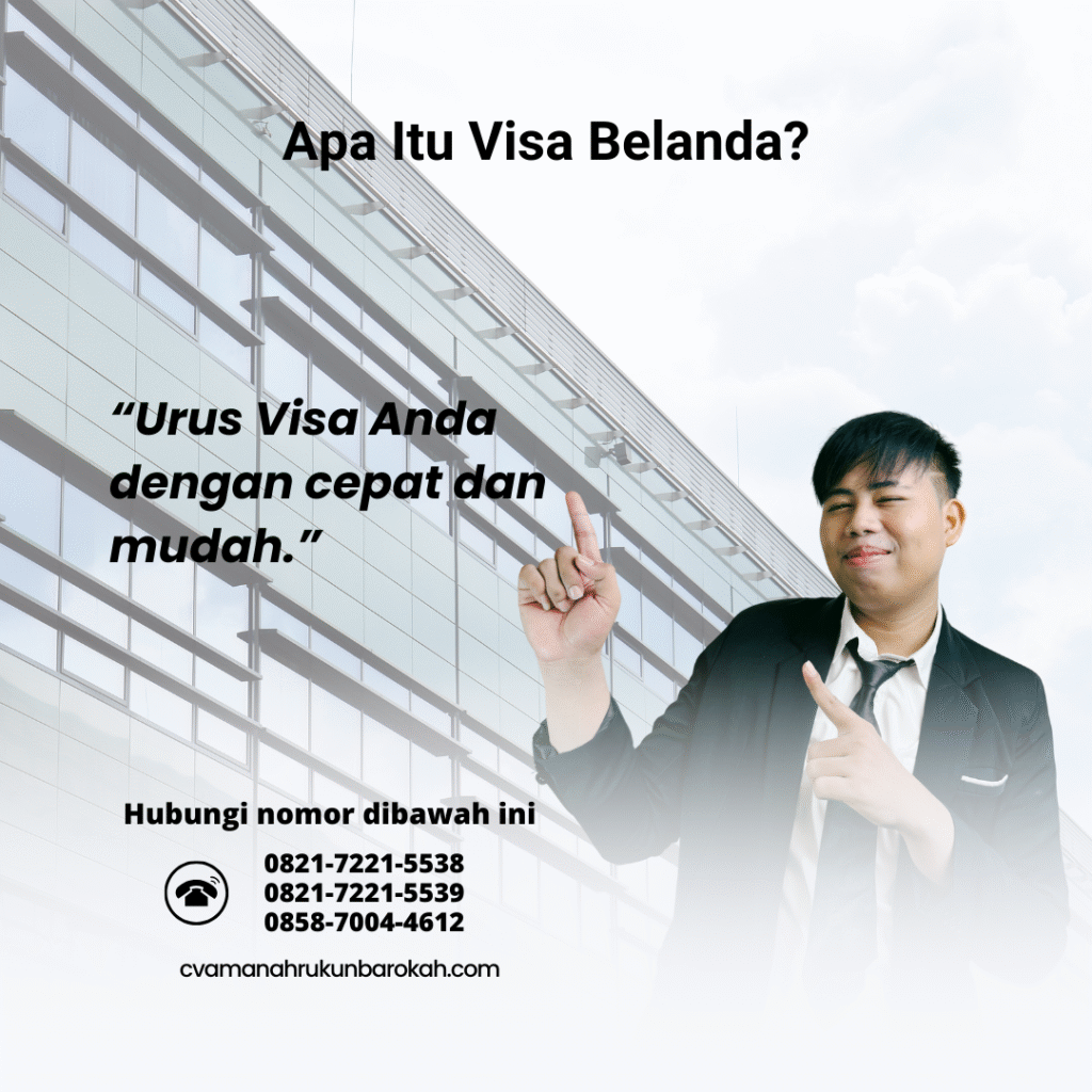 Apa Itu Visa Belanda (3)