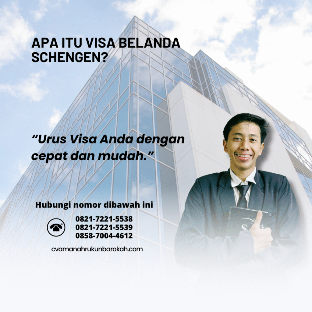 Apa Itu Visa Belanda Schengen