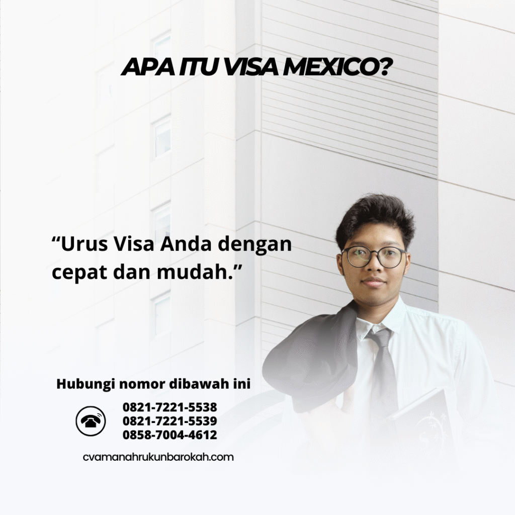 Apa Itu Visa Mexico (1)