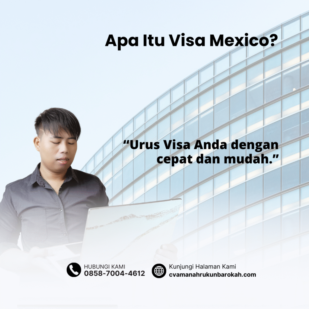 Apa Itu Visa Mexico Apa Itu Visa Mexico