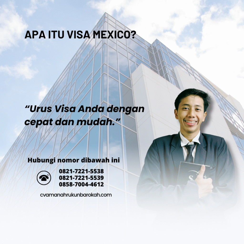 Apa Itu Visa Mexico (2)