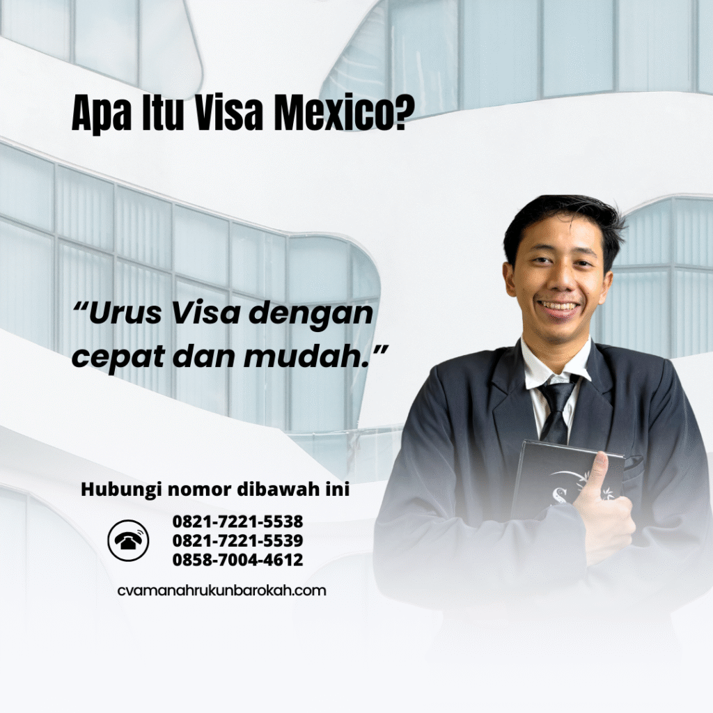Apa Itu Visa Mexico (3)