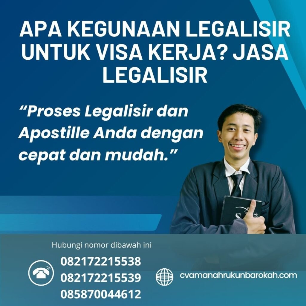 Apa Kegunaan Legalisir untuk Visa Kerja Jasa Legalisir (1)