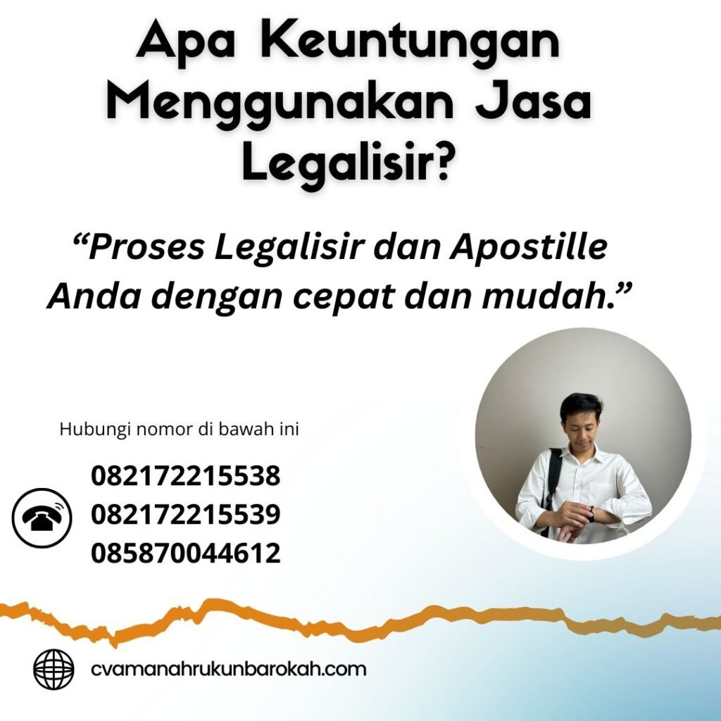 Apa Keuntungan Menggunakan Jasa Legalisir (1) Apa Keuntungan Menggunakan Jasa Legalisir (1)