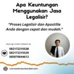 Apa Keuntungan Menggunakan Jasa Legalisir