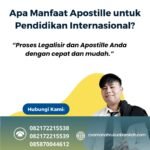 Apa Manfaat Apostille untuk Pendidikan Internasional