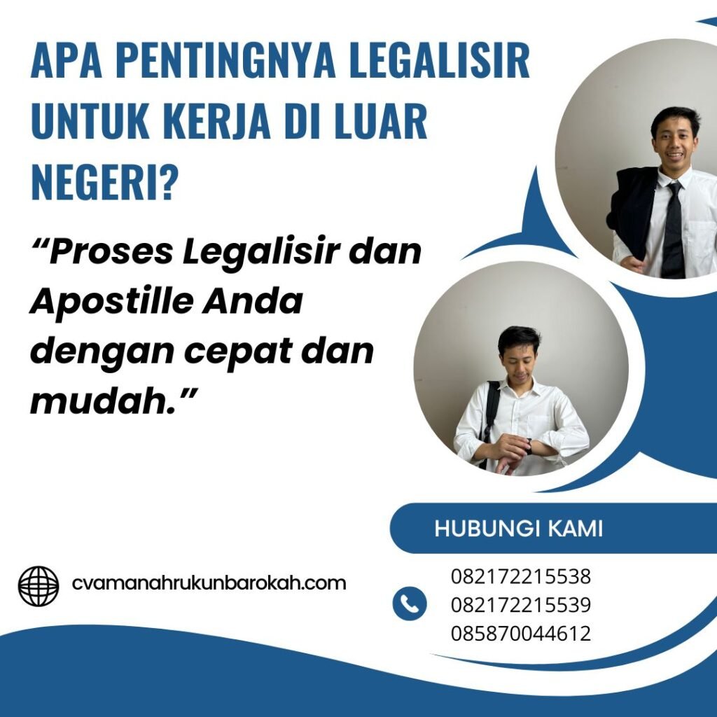 Apa Pentingnya Legalisir untuk Kerja di Luar Negeri (1)