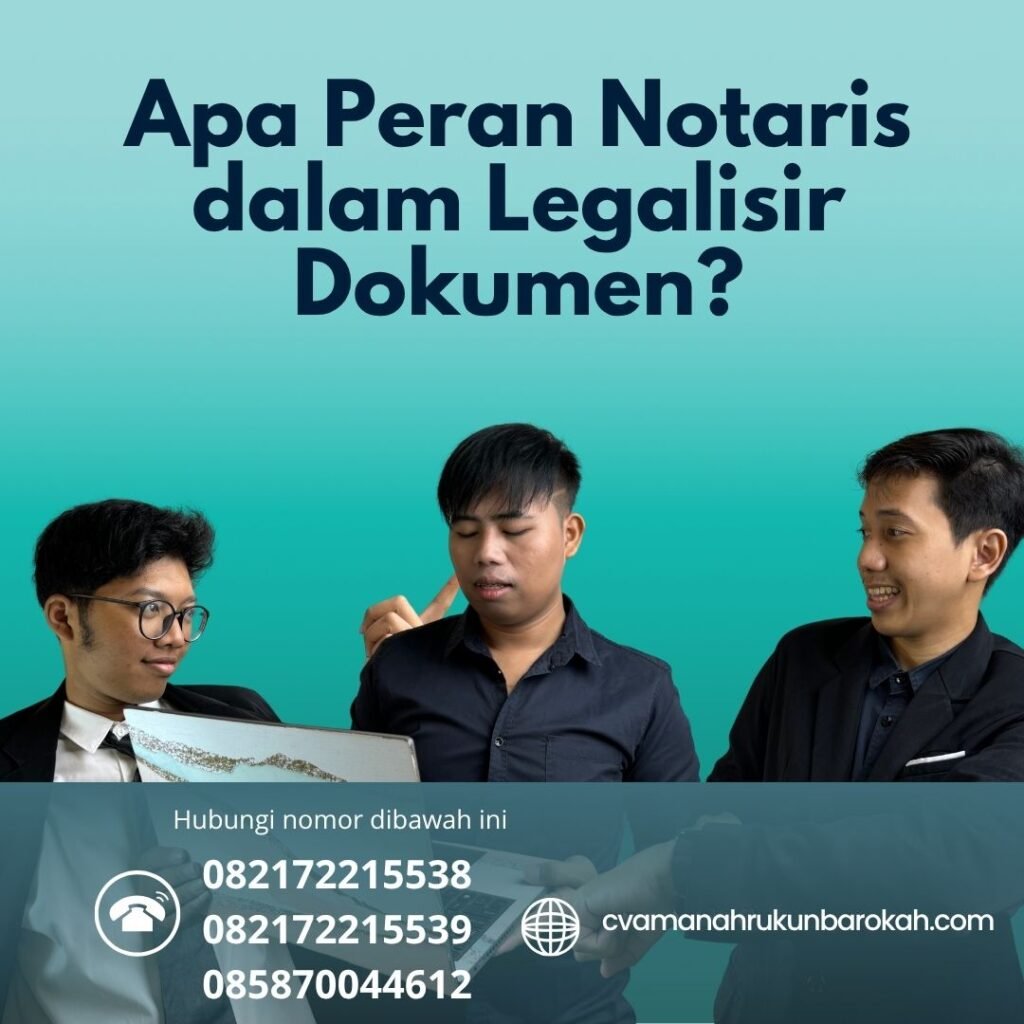 Apa Peran Notaris dalam Legalisir Dokumen (1)