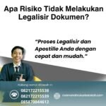 Apa Risiko Tidak Melakukan Legalisir Dokumen