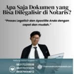 Apa Saja Dokumen yang Bisa Dilegalisir di Notaris